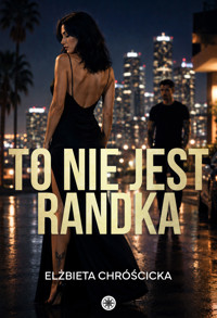 To nie jest randka - Elżbieta Chróścicka - ebook