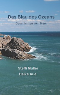 Das Blau des Ozeans - Heike Auel - ebook