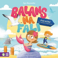 Balans na fali. Pilates dla zdrowego kręgosłupa - Iga Majewska - książka