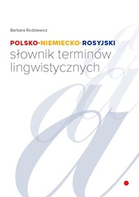 Polsko-niemiecko-rosyjski słownik terminów lingwistycznych - Rodziewicz Barbara - książka