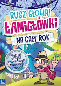 Łamigłówki na cały rok Rusz głową! -  - książka