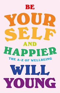 Be Yourself and Happier - Young Will - książka