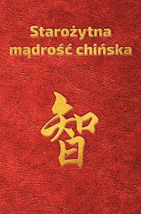 Starożytna mądrość chińska w sentencjach - Piotr Plebaniak - ebook + książka