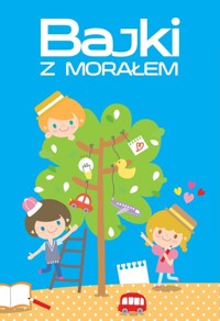 Bajki z morałem - Iwona Czarkowska - książka