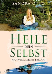 Heile dein Selbst - Sandra Otto - ebook