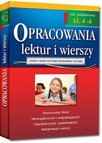 Opracowania lektur i wierszy szkoła podstawowa klasa 4-6 - Bączyński Jakub, Gradoń Olga, Karczewski Adam - książka