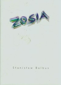 Zosia - Balbus Stanisław - książka