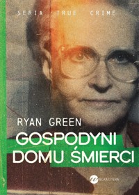 Gospodyni domu śmierci - Green Ryan - ebook + audiobook + książka