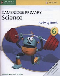 Cambridge Primary Science Activity Book 6 - Baxter Fiona, Dilley Liz - książka