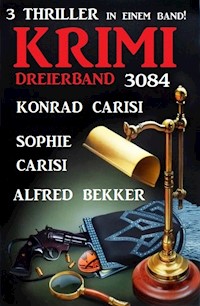 Krimi Dreierband 3083 - Alfred Bekker - ebook