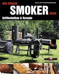 Das große Smoker-Buch - Karsten  Aschenbrandt - ebook