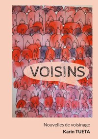Voisins - Karin Tueta - ebook