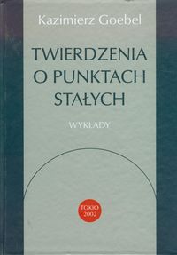 Twierdzenia o punktach stałych - Goebel Kazimierz - książka
