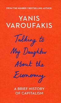 Talking to My Daughter About the Economy - Varoufakis Yanis - książka
