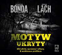 Motyw ukryty - Katarzyna Bonda - ebook + audiobook + książka