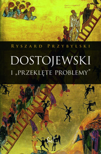 Dostojewski i "Przeklęte problemy" - Przybylski Ryszard - książka