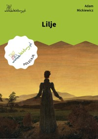 Lilje - Adam Mickiewicz - ebook