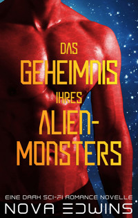 Das Geheimnis ihres Alien-Monsters - Nova Edwins - ebook
