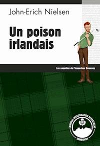 Un poison irlandais - John-Erich Nielsen - ebook