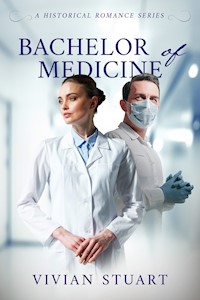 Bachelor of Medicine - Vivian Stuart - ebook