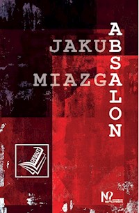 Absalon - Miazga Jakub - książka