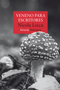 Veneno para escritores - Nicola Lecca - ebook