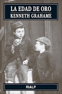 La edad de oro - Kenneth Grahame - ebook