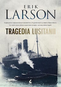 Tragedia Lusitanii - Erik Larson - ebook + książka
