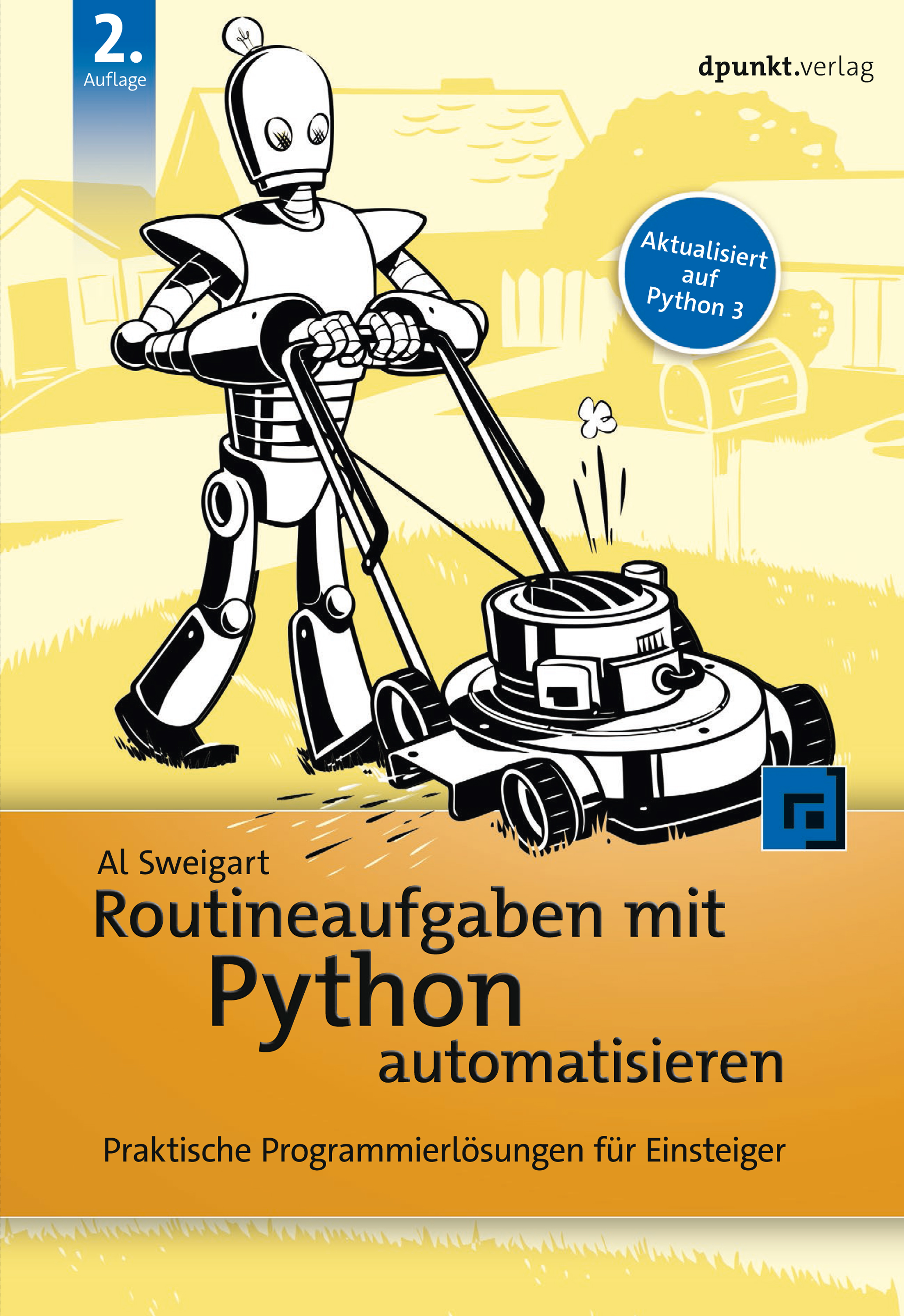 Routineaufgaben mit Python automatisieren - Sweigart Al - ebook