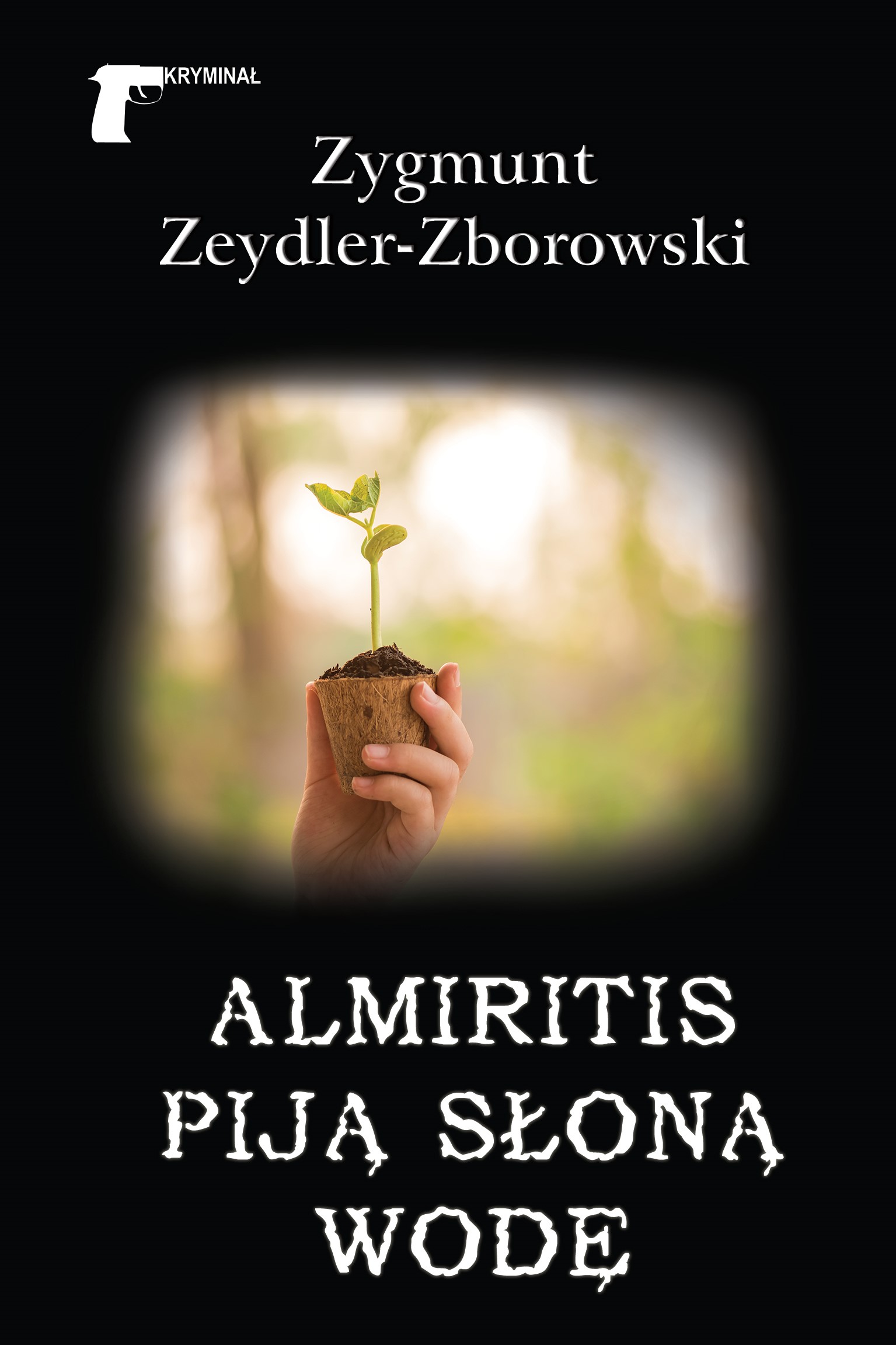 Kryminał. Almiritis piją słoną wodę