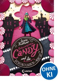 Geheimagentin Candy und die Schokoladen-Mafia - Lavie Tidhar - ebook