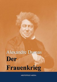 Der Frauenkrieg - Alexandre Dumas - ebook
