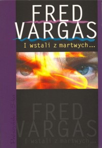 I wstali z martwych... - Fred Vargas - ebook