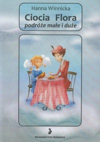 Ciocia Flora - Winnicka Hanna - książka
