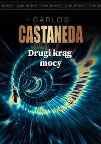 Drugi krąg mocy - Carlos Castaneda - książka