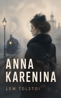 Anna Karenina - Lew Tolstoi - ebook