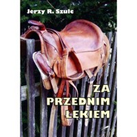 Za przednim łękiem - Jerzy R. Szulc - książka
