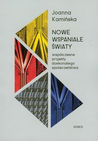 Nowe wspaniałe światy - Kamińska Joanna - książka