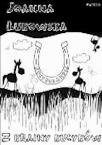 Z krainy kucyków - Joanna Łukowska - ebook