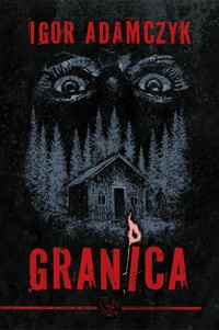 Granica - Igor Adamczyk - ebook + audiobook