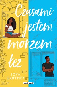 Czasami jestem morzem łez - Goeffney Joya - książka