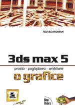 Podstawy 3ds max - Boardman Ted - książka