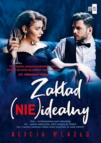Zakład (nie)idealny - Alicja Wlazło - ebook + książka