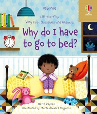 Very First Questions and Answers Why do I have to go to bed? - Daynes Katie - książka
