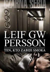 Ten, który zabije smoka - Leif GW Persson - ebook
