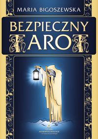 Bezpieczny tarot - Maria Bigoszewska - książka