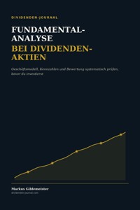 Fundamentalanalyse bei Dividenden-Aktien - Markus Gildemeister - ebook