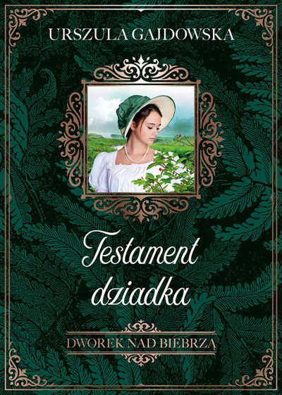 Okładka książki Dworek nad Biebrzą, tom 3, Testament dziadka
