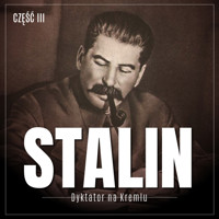 Stalin. Dyktator na Kremlu. Część III. Komunista, zesłaniec, rewolucjonista - Essad Bey - audiobook