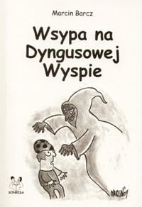 Wsypa na Dyngusowej Wyspie - Marcin Barcz - ebook